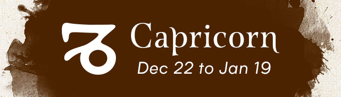 Capricorn, December 22 to January 19